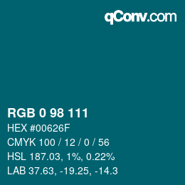 Color code: RGB 0 98 111 | qconv.com