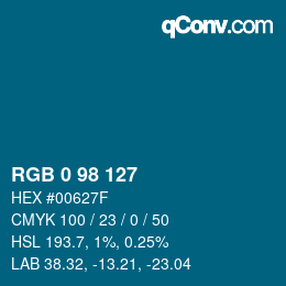 カラーコード: RGB 0 98 127 | qconv.com