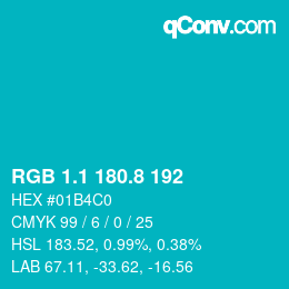カラーコード: RGB 1.1 180.8 192 | qconv.com