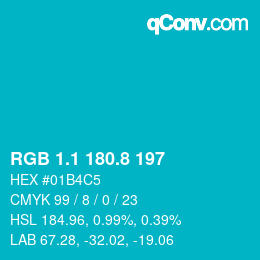カラーコード: RGB 1.1 180.8 197 | qconv.com