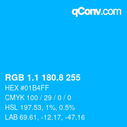 カラーコード: RGB 1.1 180.8 255 | qconv.com