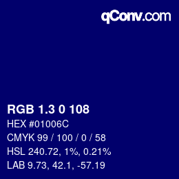 カラーコード: RGB 1.3 0 108 | qconv.com