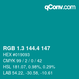 カラーコード: RGB 1.3 144.4 147 | qconv.com