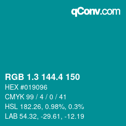 カラーコード: RGB 1.3 144.4 150 | qconv.com