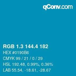 カラーコード: RGB 1.3 144.4 182 | qconv.com