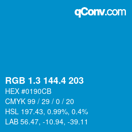 カラーコード: RGB 1.3 144.4 203 | qconv.com