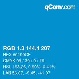 カラーコード: RGB 1.3 144.4 207 | qconv.com