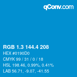カラーコード: RGB 1.3 144.4 208 | qconv.com