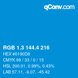 カラーコード: RGB 1.3 144.4 216 | qconv.com