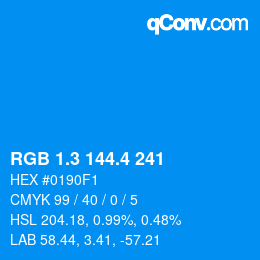 カラーコード: RGB 1.3 144.4 241 | qconv.com