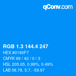 カラーコード: RGB 1.3 144.4 247 | qconv.com