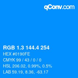 カラーコード: RGB 1.3 144.4 254 | qconv.com