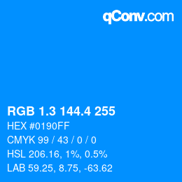 カラーコード: RGB 1.3 144.4 255 | qconv.com