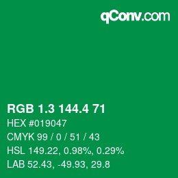 カラーコード: RGB 1.3 144.4 71 | qconv.com