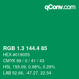 カラーコード: RGB 1.3 144.4 85 | qconv.com