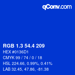カラーコード: RGB 1.3 54.4 209 | qconv.com