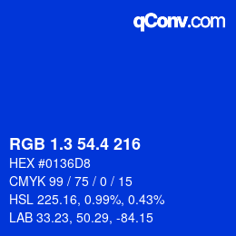 カラーコード: RGB 1.3 54.4 216 | qconv.com
