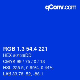 カラーコード: RGB 1.3 54.4 221 | qconv.com