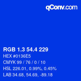 カラーコード: RGB 1.3 54.4 229 | qconv.com