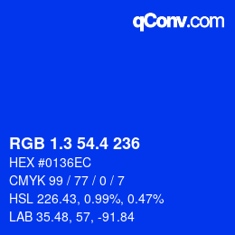 カラーコード: RGB 1.3 54.4 236 | qconv.com
