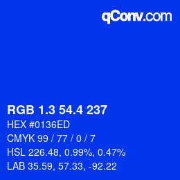 カラーコード: RGB 1.3 54.4 237 | qconv.com