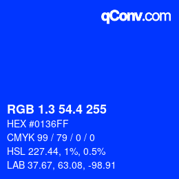 カラーコード: RGB 1.3 54.4 255 | qconv.com
