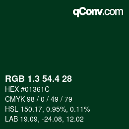 カラーコード: RGB 1.3 54.4 28 | qconv.com