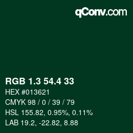 カラーコード: RGB 1.3 54.4 33 | qconv.com