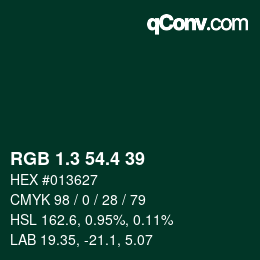 カラーコード: RGB 1.3 54.4 39 | qconv.com