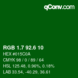 カラーコード: RGB 1.7 92.6 10 | qconv.com