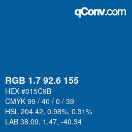 カラーコード: RGB 1.7 92.6 155 | qconv.com