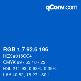 カラーコード: RGB 1.7 92.6 196 | qconv.com