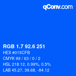 カラーコード: RGB 1.7 92.6 251 | qconv.com