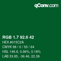 カラーコード: RGB 1.7 92.6 42 | qconv.com