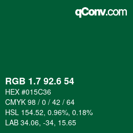 カラーコード: RGB 1.7 92.6 54 | qconv.com