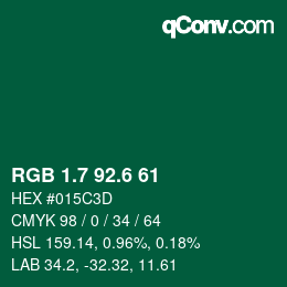 カラーコード: RGB 1.7 92.6 61 | qconv.com