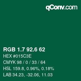 カラーコード: RGB 1.7 92.6 62 | qconv.com