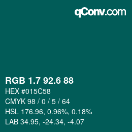 カラーコード: RGB 1.7 92.6 88 | qconv.com