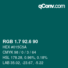 カラーコード: RGB 1.7 92.6 90 | qconv.com