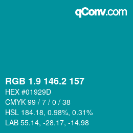 カラーコード: RGB 1.9 146.2 157 | qconv.com