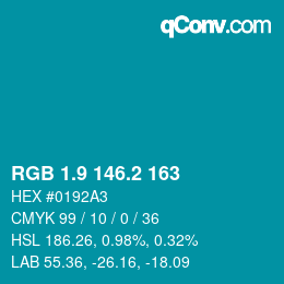 カラーコード: RGB 1.9 146.2 163 | qconv.com