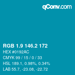 カラーコード: RGB 1.9 146.2 172 | qconv.com