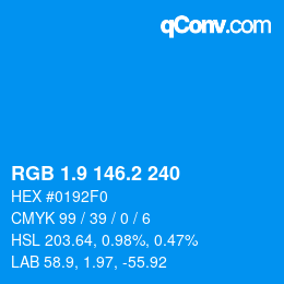 カラーコード: RGB 1.9 146.2 240 | qconv.com