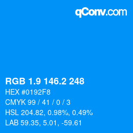カラーコード: RGB 1.9 146.2 248 | qconv.com