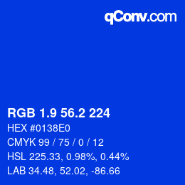 カラーコード: RGB 1.9 56.2 224 | qconv.com