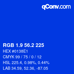 カラーコード: RGB 1.9 56.2 225 | qconv.com