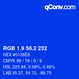 カラーコード: RGB 1.9 56.2 232 | qconv.com