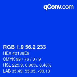 カラーコード: RGB 1.9 56.2 233 | qconv.com