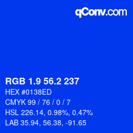 カラーコード: RGB 1.9 56.2 237 | qconv.com