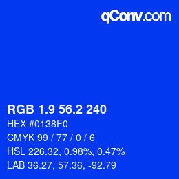 カラーコード: RGB 1.9 56.2 240 | qconv.com